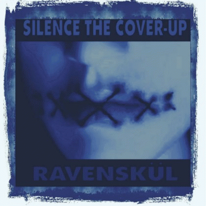 RavenSkül : Silence the Cover-up